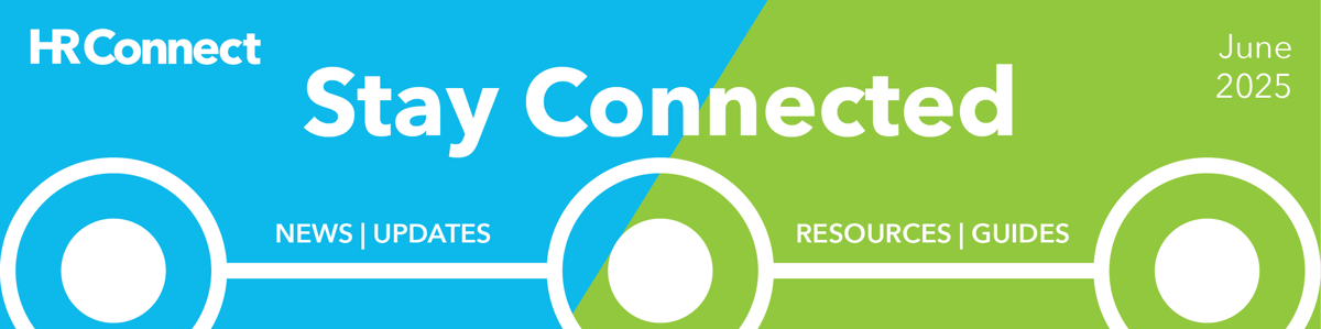 Stay Connected June 2025 Banner